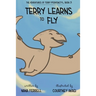 Terry Learns to Fly