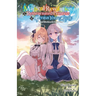 The Magical Revolution of the Reincarnated Princess and the Genius Young Lady, Vol. 8.5 (Novel)