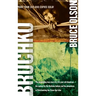 Bruchko: The Astonishing True Story of a 19 Year Old American, His Capture by the Motilone Indians and His Adventures in Christ