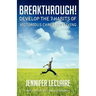 Breakthrough! Develop the 7 Habits of Victorious Christian Living