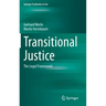 Transitional Justice: The Legal Framework