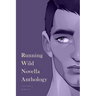 Running Wild Novella Anthology, Volume 6: Part 2
