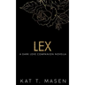 Lex: A Dark Love Series Companion Novella
