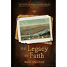The Legacy of Faith