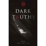 Dark Truths