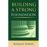 Building a Strong Foundation (Back to the Basics)