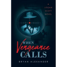 When Vengeance Calls