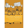 Informed Agitation: Library and Information Skills in Social Justice Movements and Beyond