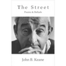 The Street: Poems and Ballads of John B. Keane (Revised)