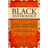 Black Anthology: Adult Adoptees Claim Their Space