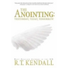 The Anointing: Yesterday, Today and Tomorrow