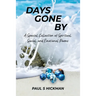 Days Gone By: A Special Collection of Spiritual, Social, and Emotional Poems