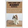 Holland Lop Rabbit Mannual