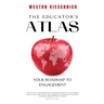 The Educator's ATLAS: Your Roadmap to Engagement