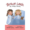 Brave Leah: My Urology Journey