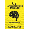 67 Lateral Thinking Puzzles: Games And Riddles To Kill Time And Build Brain Cells