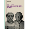 Schleiermacher's Plato