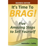 It's Time to Brag! Business Edition