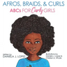 Afros, Braids, & Curls: ABCs for Curly Girls