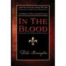 In the Blood: Book One of the Blood Royal Saga