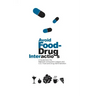 Avoid Food-Drug Interactions