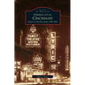 Stepping Out in Cincinnati: Queen City Entertainment 1900-1960