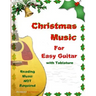 Christmas Music for Easy Guitar with Tablature