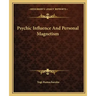 Psychic Influence and Personal Magnetism