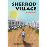 Sherrod Village: A Memoir