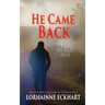 He Came Back