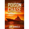 The Poison Chase: A Chase Fulton Novel