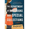 The Department of Rare Books and Special Collections