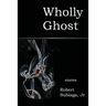 Wholly Ghost