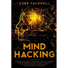 Mind Hacking: Stoicism & Photographic Memory book. Discover Accelerated Learning Techniques to Unlock your Full Potential. Gain Self