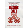 Coaching from the inside out: A personal approach to coaching for change