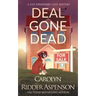 Deal Gone Dead: A Lily Sprayberry Realtor Cozy Mystery