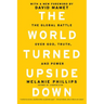 The World Turned Upside Down: The Global Battle Over God, Truth, and Power