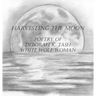 Harvesting the Moon