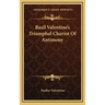 Basil Valentine's Triumphal Chariot of Antimony