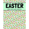 Easter Large Print Word Searches: Spring Word Search, Easter Word Search Book For Adults and Kids