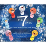 The 7 Days: A Classic Nursery Rhyme Made New