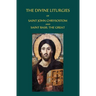 The Divine Liturgies of Saint John Chrysostom and Saint Basil the Great