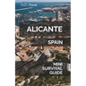 Alicante Mini Survival Guide