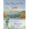 Our Day at the Lake