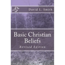 Basic Christian Beliefs: Revised Edition