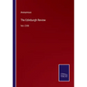 The Edinburgh Review: Vol. CVIII