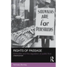 Rights of Passage: Sidewalks and the Regulation of Public Flow
