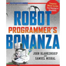 Robot Programmer's Bonanza