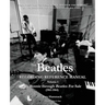 The Beatles Recording Reference Manual: Volume 1: My Bonnie through Beatles For Sale (1961-1964)