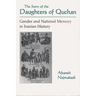 Story of Daughters of Quchan: Gender and National Memory in Iranian History